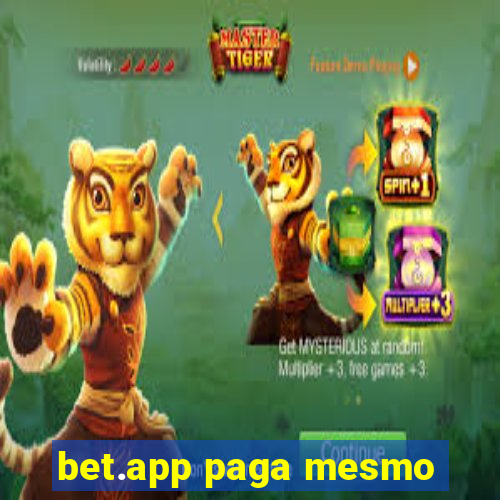 bet.app paga mesmo